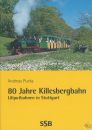 Buch "80 Jahre Killesbergbahn"